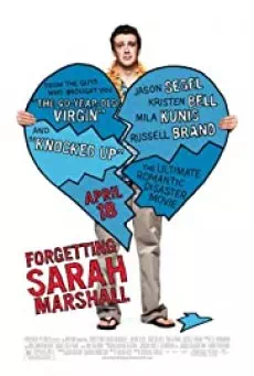Forgetting Sarah Marshall (2008) โอย! หัวใจรุ่งริ่ง โดนทิ้งครับผม