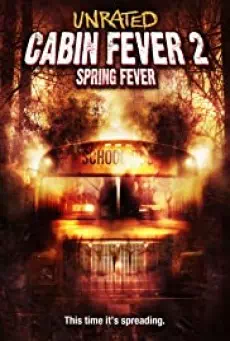 Cabin Fever 2: Spring Fever (2009) 10 วินาที หนีตายเชื้อนรก 2