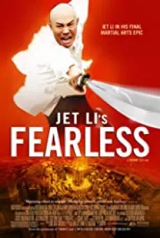 Fearless (2006) จอมคนผงาดโลก