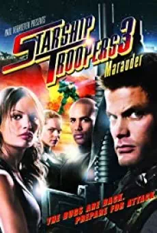 Starship Troopers 3: Marauder (2008) สงครามหมื่นขาล่าล้างจักรวาล 3